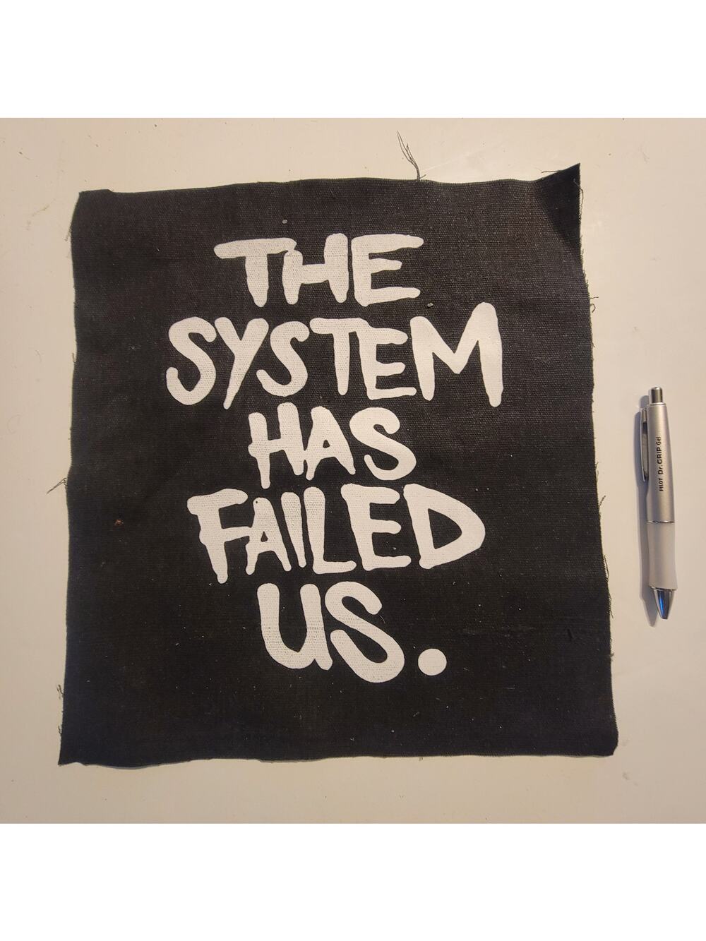 the System has failed us   large back patch 13"